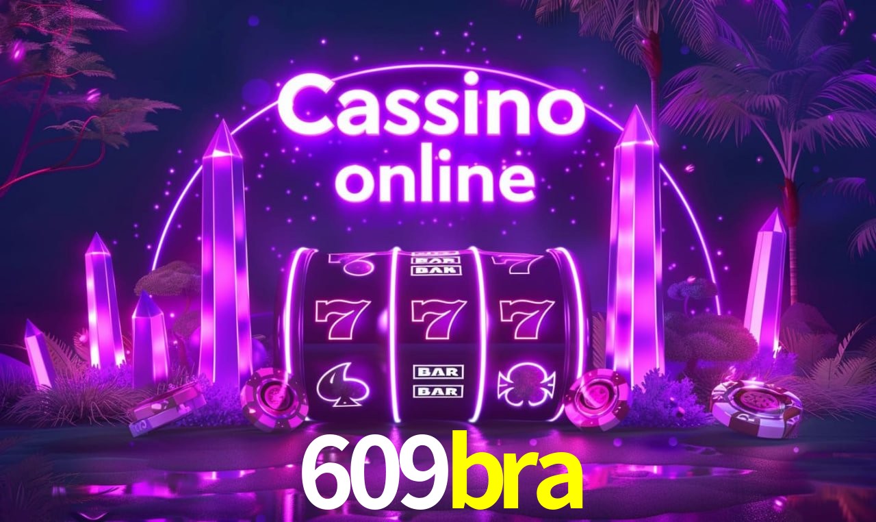 Casino Ao Vivo 609bra